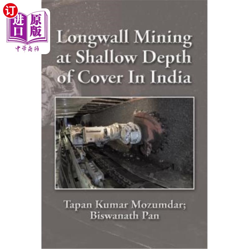 海外直订Longwall Mining at Shallow Depth of Cover In India 印度浅埋长壁开采