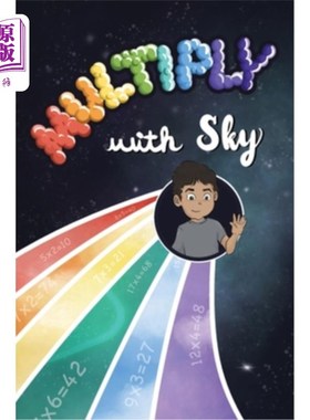 海外直订Multiply with Sky: A food adventure for kids that teaches multiplication 乘法与天空：一个食物冒险的孩子，教