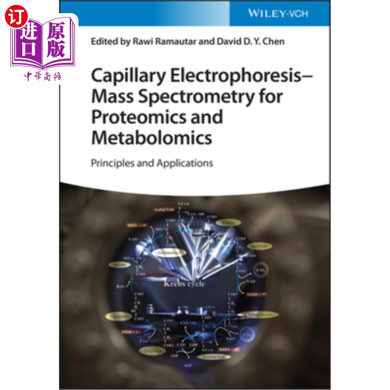 海外直订Capillary Electrophoresis - Mass Spectrometry for Proteomics and Metabolomics: P 蛋白质组学和代谢组学的毛细