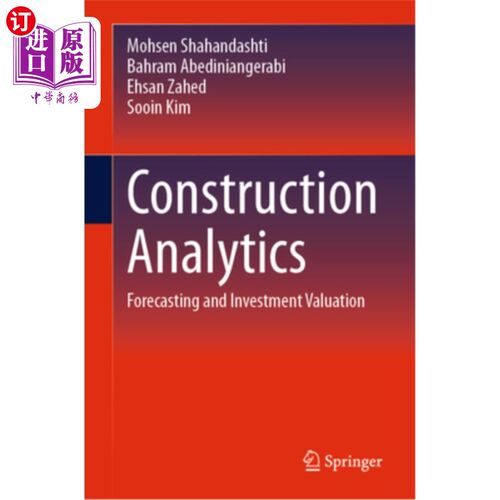 海外直订Construction Analytics: Forecasting and Investment Valuation 建筑分析：预测与投资估值