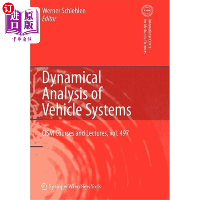 海外直订Dynamical Analysis of Vehicle Systems: Theoretical Foundations and Advanced Appl 车辆系统动力学分析：理论基