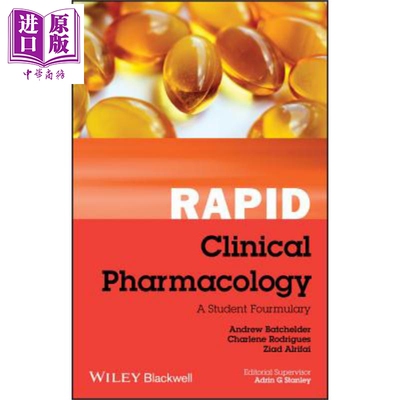 快速临床药理学 学生名册 Rapid Clinical Pharmacology A Student Formulary 英文原版 Andrew Batchelder【中商原版】wiley