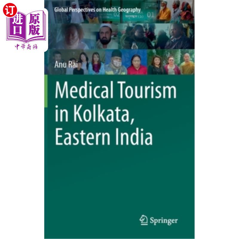 海外直订Medical Tourism in Kolkata, Eastern India 印度东部加尔各答的医疗旅游