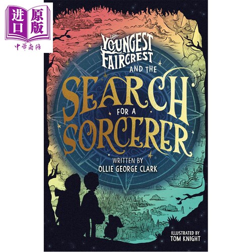 DK 扬斯特与寻找魔法师之旅 Youngest Faircrest and the Search for a Sorcerer 英文原版 Ollie George Clark