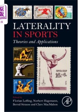 海外直订医药图书Laterality in Sports: Theories and Applications 运动中的偏侧性：理论与应用