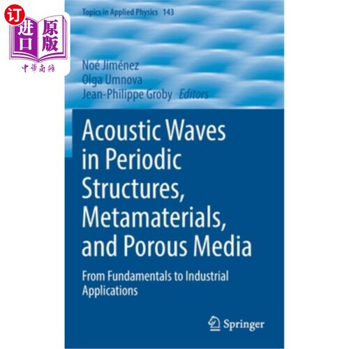 海外直订Acoustic Waves in Periodic Structures, Metamaterials, and Porous Media: From Fun 周期结构、超材料和多孔介质