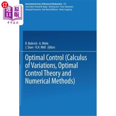 海外直订Optimal Control: Calculus of Variations, Optimal Control Theory and Numerical Me 最优控制:变分法，最优控制