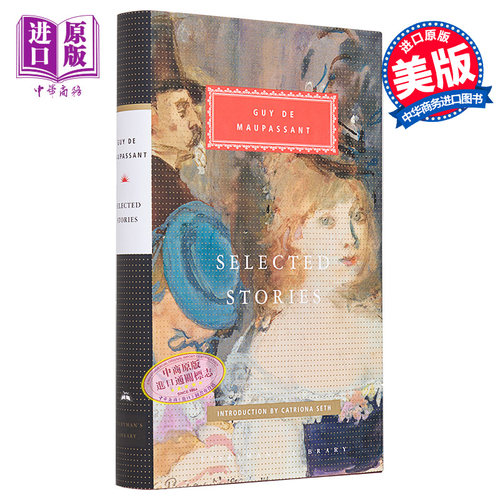 莫泊桑故事集 Everymans Library Classics Selected Stories of Guy de Maupassant 英文原版 Guy de Maupassant【中商原版?