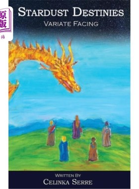 海外直订Stardust Destinies I: Variate Facing - An Epic High Fantasy Book for Fans of Dra 星尘命运I:变数面对-史诗高