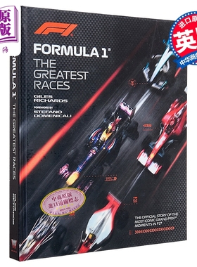 一级方程式 史上伟大的比赛 F1官方指南 Formula 1The Greatest Races 英文原版 Giles Richards【中商原版】