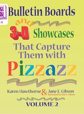 海外直订Bulletin Boards and 3-D Showcases That Capture Them with Pizzazz, Volume 2 公告板和3-D展示，捕捉他们的Pizza