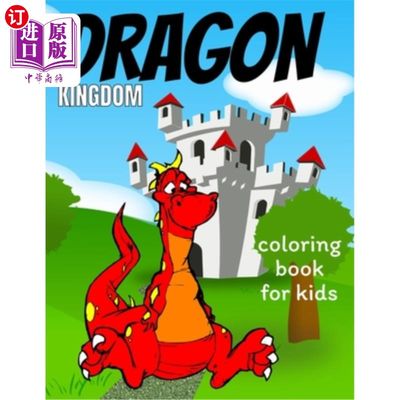 海外直订Dragon coloring book for kids: Coloring book happy for kids girls and boys age 1 儿童用龙涂色书:1