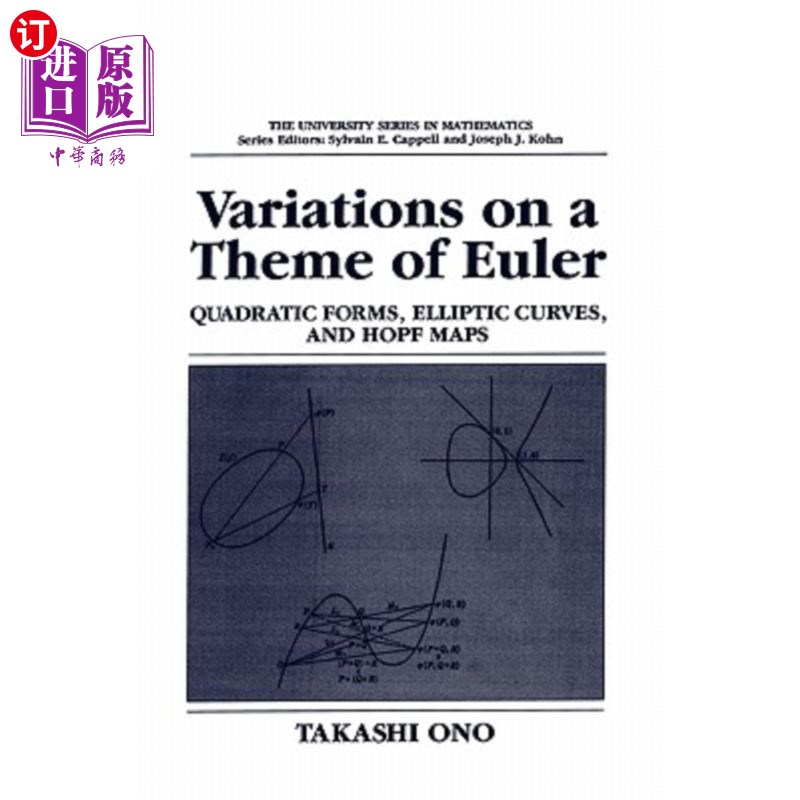 海外直订Variations on a Theme of Euler: Quadratic Forms, Elliptic Curves, and Hopf Maps Euler主题的变体：二次型、椭