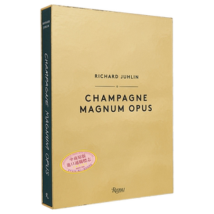 香槟名作 香槟专家理查德朱林 英文原版 Richard JuhlinChampagne Magnum Opus【中商原版】