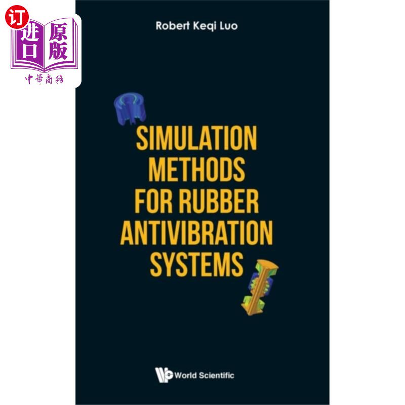海外直订Simulation Methods For Rubber Antivibration Syst... 橡胶减振系统的仿真方法