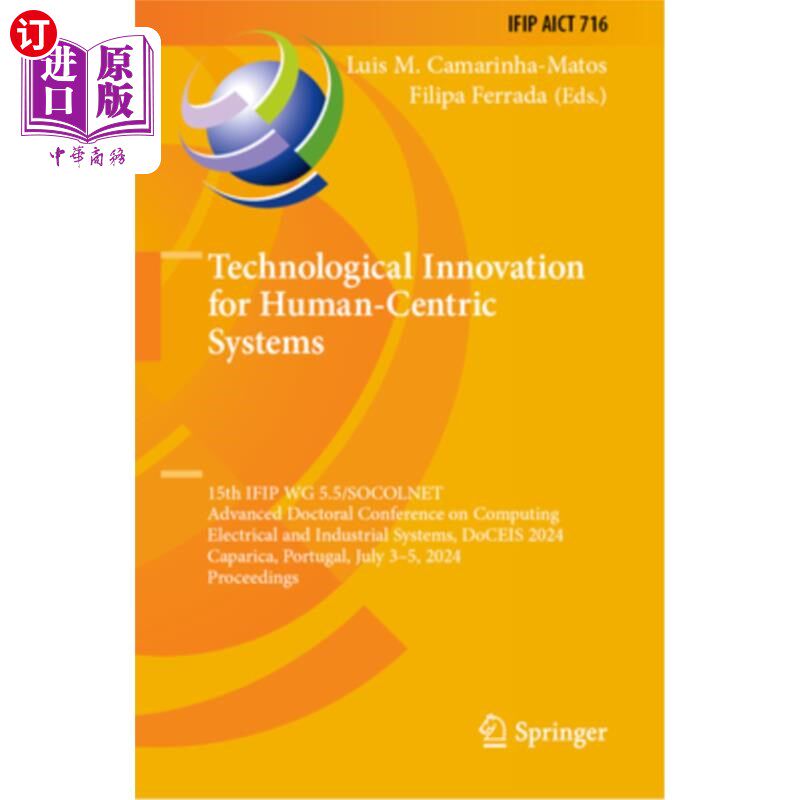 海外直订Technological Innovation for Human-Centric Systems: 15th Ifip Wg 5.5/Socolnet Ad Technologi