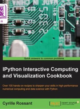 海外直订IPython Interactive Computing and Visualization Cookbook: Harness IPython for po IPython交互式