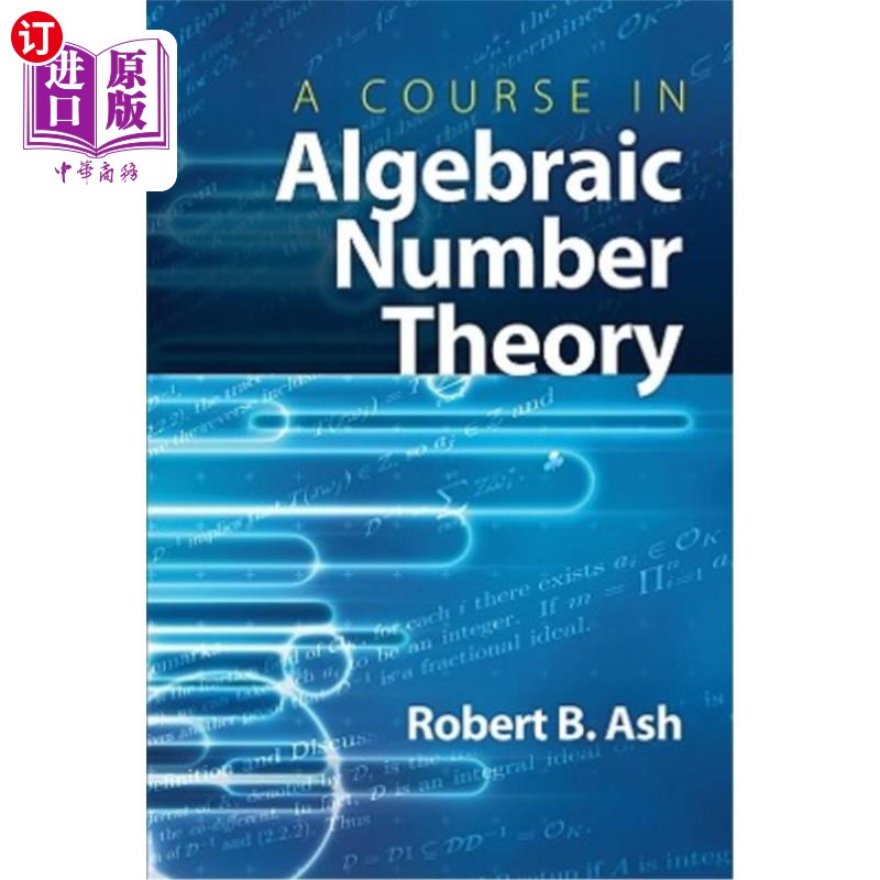 海外直订A Course in Algebraic Number Theory 代数数论课程