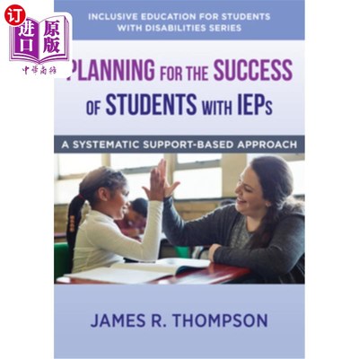 海外直订Planning for the Success of Students with IEPs: A Systematic, Supports-Based App 为iep学生的成功规