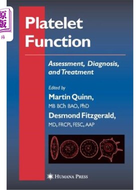 海外直订医药图书Platelet Function: Assessment, Diagnosis, and Treatment 血小板功能：评估、诊断和治疗