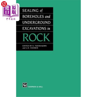 海外直订Sealing of Boreholes and Underground Excavations in Rock 岩石中钻孔和地下开挖的密封