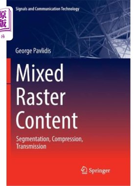 海外直订Mixed Raster Content: Segmentation, Compression, Transmission 混合光栅内容:分割，压缩，传输