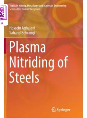 海外直订Plasma Nitriding of Steels 钢的等离子渗氮