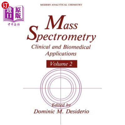 海外直订医药图书Mass Spectrometry: Clinical and Biomedical Applications Volume 2 质谱：临床和生物医学应用第2卷