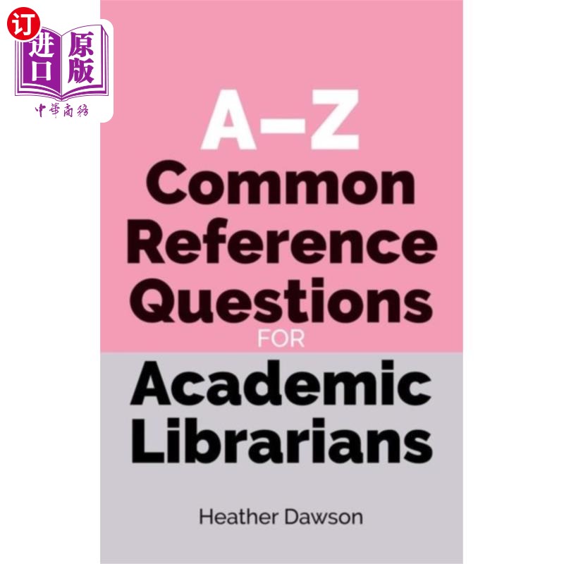 海外直订A-Z Common Reference Questions for Academic Libr... A-Z学术图书馆常见参考问题