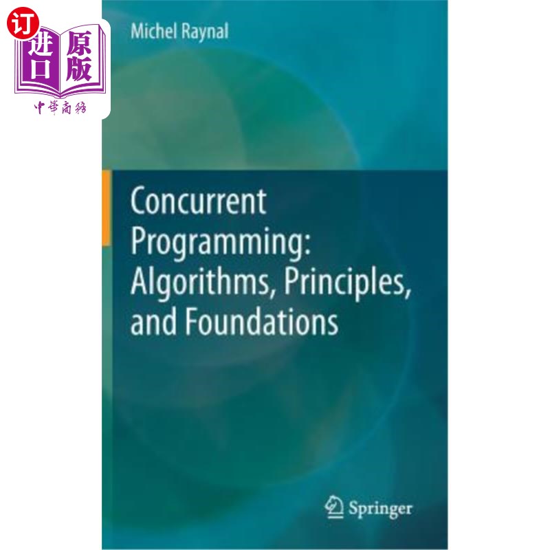 海外直订Concurrent Programming: Algorithms, Principles, and Foundations 并行编程：算法、原理和基础