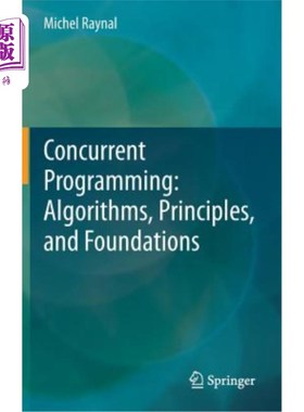 海外直订Concurrent Programming: Algorithms, Principles, and Foundations 并行编程：算法、原理和基础