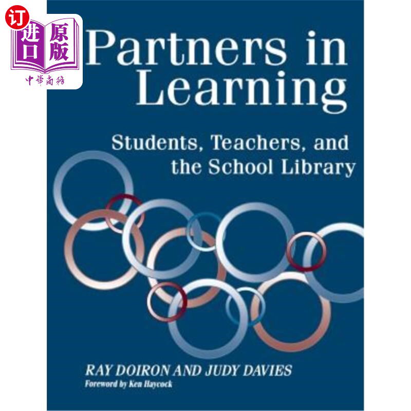 海外直订Partners in Learning: Students, Teachers, and the School Library 学习伙伴:学生、教师和学校图书馆