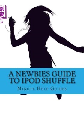海外直订A Newbies Guide to iPod Shuffle iPod随机播放新手指南