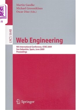 海外直订Web Engineering: 9th International Conference, Icwe 2009 San Sebastián, Spain, J Web工程:第九届国