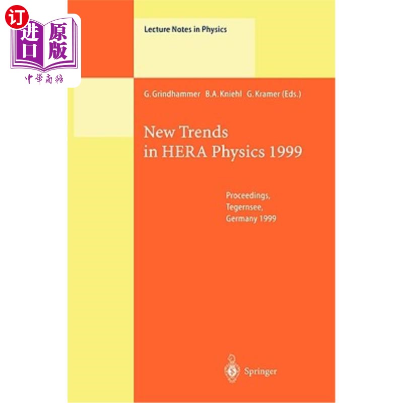 海外直订New Trends in Hera Physics 1999: Proceedings of the Ringberg Workshop Held at Te 1999年Hera物