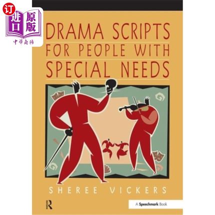 海外直订医药图书Drama Scripts for People with Special Needs: Inclusive Drama for Pmld, Autistic  有特殊需要的人的戏