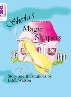 海外直订Sheila's Magic Slippers 希拉的魔法拖鞋