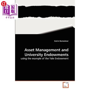 Management 海外直订Asset Endowments University 资产管理与大学捐赠 and