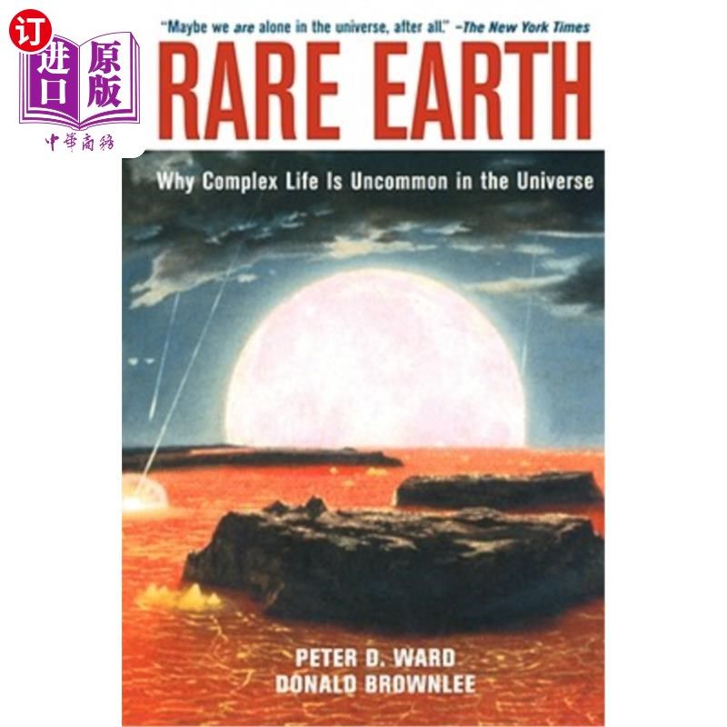 海外直订Rare Earth: Why Complex Life Is Uncommon in the Universe 稀土：为什么复杂生命在宇宙中不常见