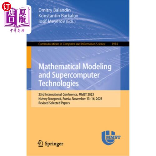 海外直订Mathematical Modeling and Supercomputer Technologies: 23rd International Confere Mathematic