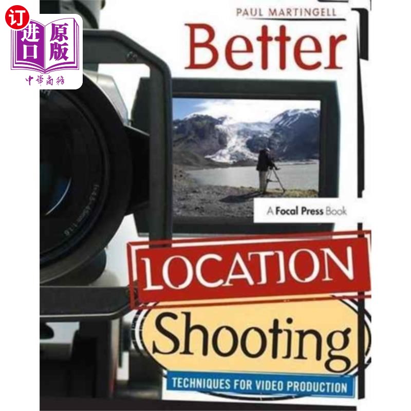海外直订Better Location Shooting 更好的外景拍摄
