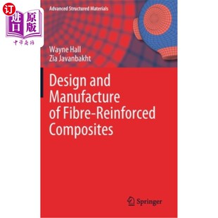 and 海外直订Design 纤维增强复合材料 Fibre Composites Manufacture Reinforced 设计与制造