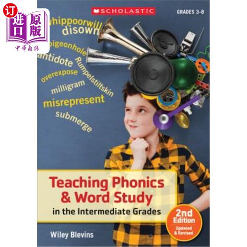 海外直订Teaching Phonics & Word Study in the Intermediate Grades 中学语音与词汇学习教学