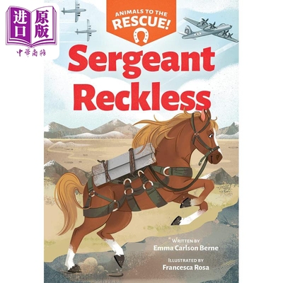 Animals to the Rescue 2 Sergeant Reckless 学乐章节书 动物救援队2 非小说类插图故事书 英文原版 小初文学【中商原版】