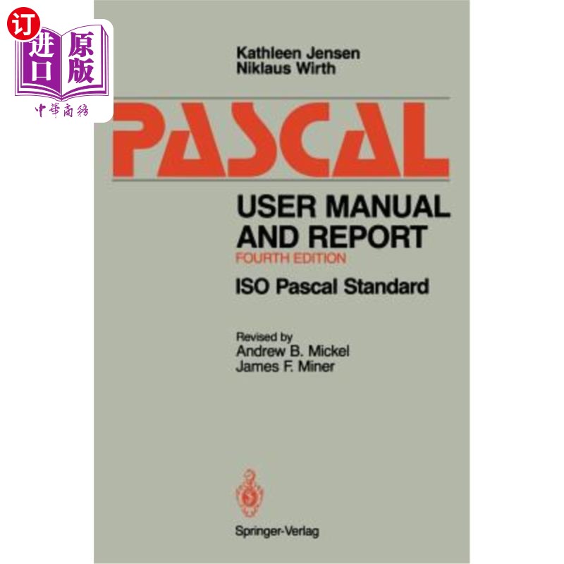 海外直订Pascal User Manual and Report: ISO Pascal Standard Pascal用户手册和报告:ISO Pascal标准