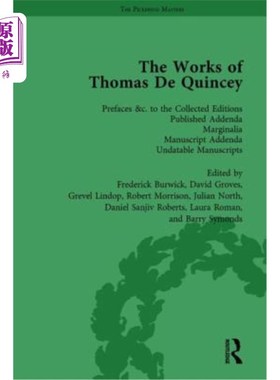 海外直订The Works of Thomas de Quincey, Part III Vol 20: Prefaces &C. to the Collected E 托马斯·德·昆西的作品，第三