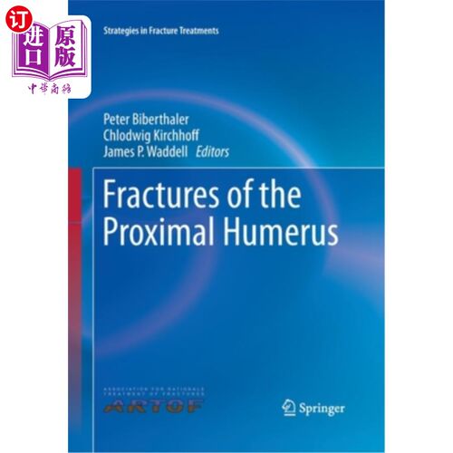 海外直订医药图书Fractures of the Proximal Humerus 肱骨近端骨折