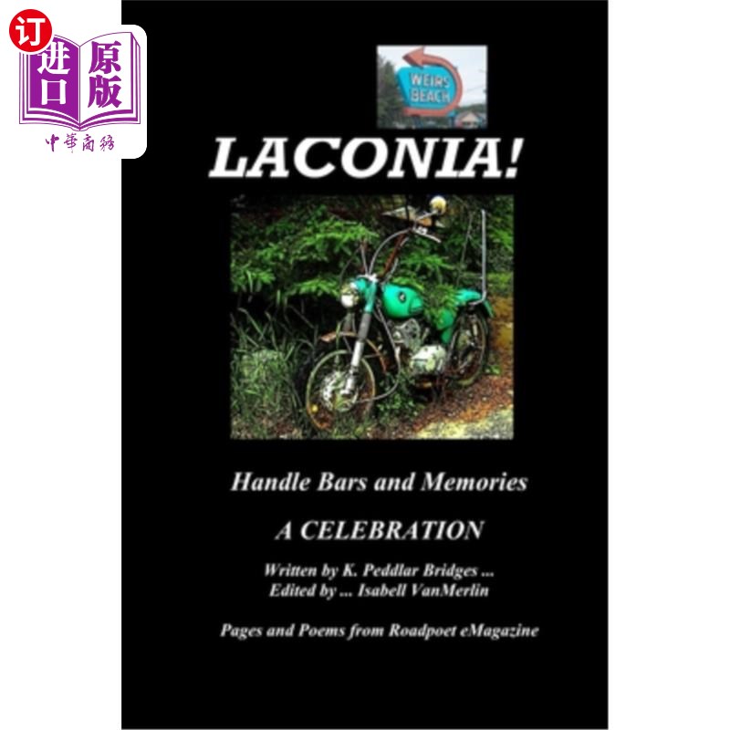 海外直订Laconia!: Handlebars and Memories 拉科尼亚！：车把和记忆