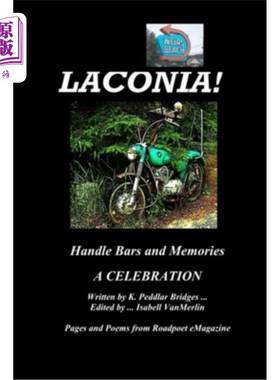海外直订Laconia!: Handlebars and Memories 拉科尼亚！：车把和记忆