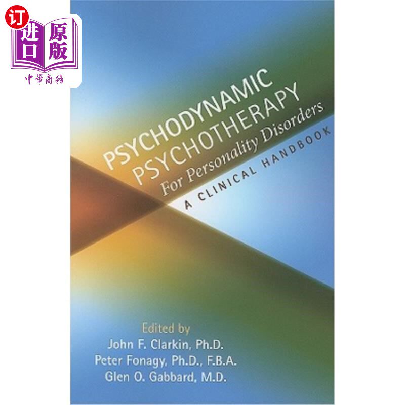 海外直订医药图书Psychodynamic Psychotherapy for Personality Disorders: A Clinical Handbook 人格障碍的心理动力心理治